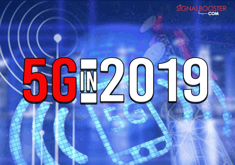 What to Expect from 5G in 2019